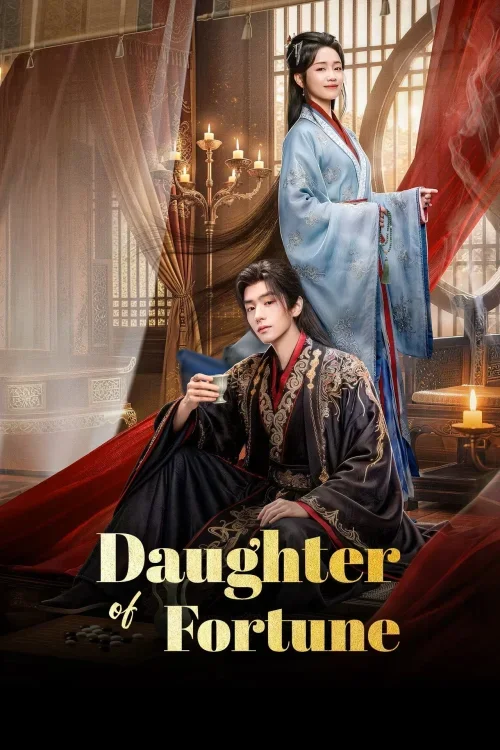 Daughter of Fortune พลิกชะตาวิวาห์กิ่งทอง