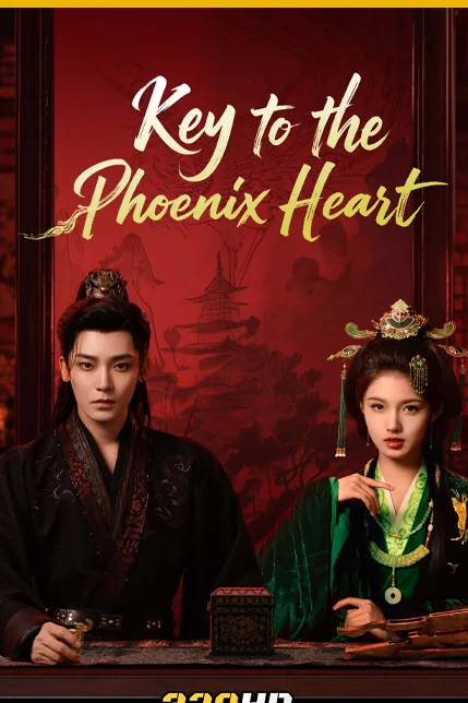 Key to the Phoenix Heart ชะตารักกระดูกปักษา