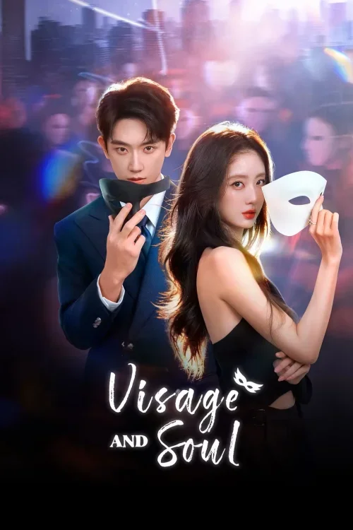 Visage and Soul ลิขิตรักสลับโฉม